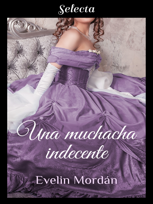 Title details for Una muchacha indecente by Evelin Mordán - Available